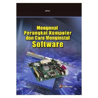Image of MENGENAL PERANGKAT KOMPUTER DAN CARA MENGINSTAL SOFTWARE