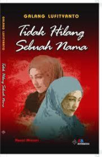 Image of TIDAK HILANG SEBUAH NAMA