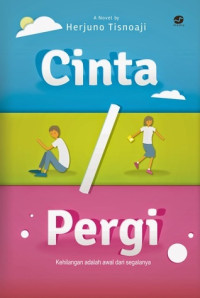 Image of CINTA ATAU PERGI