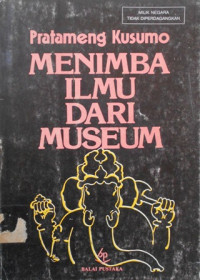 Image of MENIMBA ILMU DARI MUSEUM