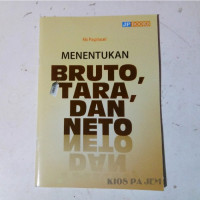 Image of MENENTUKAN BRUTO, TARA DAN NETO