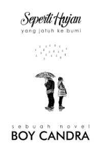 Image of SEPERTI HUJAN YANG JATUH KE BUMI