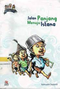 Image of JALAN PANJANG MENUJU ISTANA